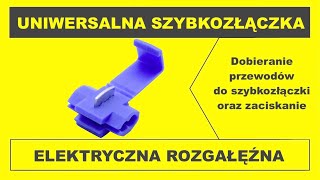 🛠 Uniwersalna szybkozłączka elektryczna rozgałęźna Jak łączyć przewody elektryczne bezinwazyjnie [upl. by Gannie570]