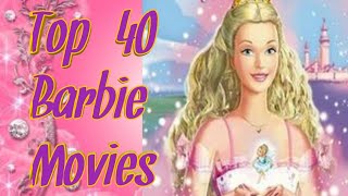 Top 40 Barbie movies [upl. by Vivie]