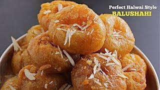 BALUSHAHI  బాదుషా  Perfect Halwai Style BADUSHA Recipe  Step By Step BAdusha [upl. by Jarrell]