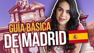 Guía básica para visitar Madrid [upl. by Esekram]