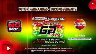 Vitor Fernandes  Inconsequente ReggaeRemix 2022 CRISTIANPRODUZIU20 [upl. by Nayek]