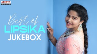 Best Of Singer Lipsika Telugu Songs Jukebox  Aditya Music Telugu [upl. by Ainoz769]