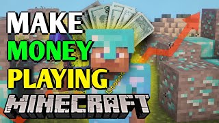 How To Earn Money Whilst Playing Minecraft [upl. by Yetty266]