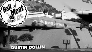 Hall Of Meat Dustin Dollin [upl. by Mildrid]