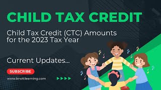 Child Tax Credit 2023  What Are the Changes [upl. by Ezana465]