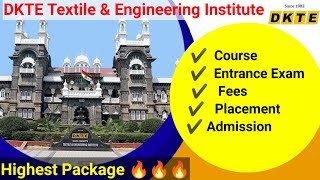 DKTES Textile amp Engineering Institute Ichalkaranji l Full Details About DKTE [upl. by Oicangi196]