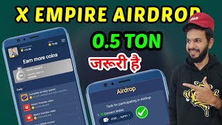 X Empire 05 Ton Transaction Compulsory  X Empire Value  X Empire Airdrops amp Withdrawal 💵🤯 [upl. by Halyk]