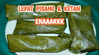 Lepat Pisang amp Ketan [upl. by Bathsheba686]