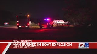 Man suffers burns in North Kingstown boat explosion [upl. by Michaela]