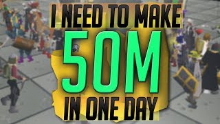 Can I Make 50M OSRS GP In 1 Day [upl. by Endo]