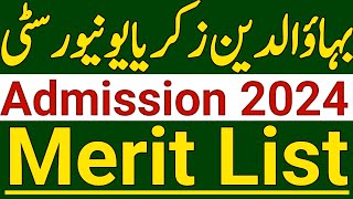 Bahaudin Zakria University Admission 2024 Merit ListBZU BS 1st amp 5th Semester Admission Merit List [upl. by Eizeerb457]