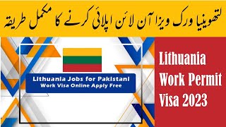 Lithuania Work Permit Visa 2023 Step By Step Guide  How To Apply Lithuania Work Visa  Requirements [upl. by Araeic]