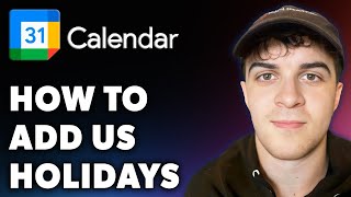 How to Add Us Holidays in Google Calendar Full 2024 Guide [upl. by Botti]