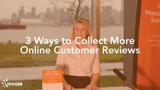 3 Ways to Collect More Online Customer Reviews [upl. by Abbottson]