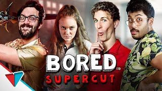 Bored 101  200 Supercut [upl. by Barabbas]