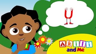 The Letter U Song  Educational phonics song from Akili and Me African Animation [upl. by Noscire]