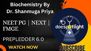 Biochemistry Prepledder 60Main Lectures📖📚by DrShanmuga Priya youtube Neetpg [upl. by Mirilla13]