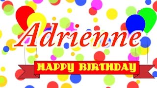 Happy Birthday Adrienne Song [upl. by Anital]