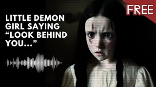 Creepy Little Demon Girl Saying quotLook Behind Youquot  Horror Voice Sound Effect [upl. by Naitsihc207]