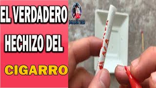 El verdadero hechizo del cigarro  estará loco de amor por ti [upl. by Nna]