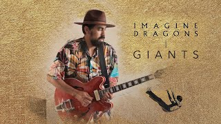 Imagine Dragons  Giants  Drey Henrique Guitar Cover [upl. by Kimitri576]