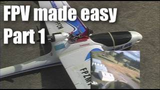 FPV made easy part 1 [upl. by Condon]