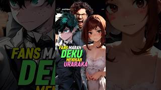 Fandom BNHA Marah Kalau Deku Sama Uraraka Menikah shorts [upl. by Naujik]