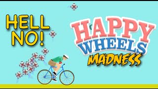 RUN BTCH HAPPY WHEELS MADNESS [upl. by Lednyc]