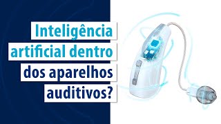 🔵 Aparelho auditivo com inteligência artificial  Grupo Microsom [upl. by Airreis]