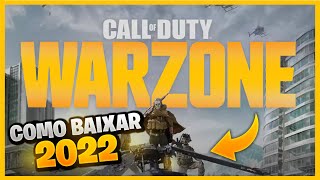 COMO BAIXAR E INSTALAR CALL OF DUTY WARZONE PC 2022  FÁCIL E GRÁTIS [upl. by Kennet267]