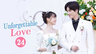 【MultiSUB】Unforgettable Love 贺先生的恋恋不忘  EP24  Starring Wei ZhemingHu Yixuan [upl. by Melas]