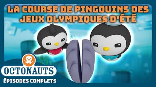 Octonauts  🥇 La course de pingouins des Jeux olympiques dété 🐧  Saison 1  Épisodes complets [upl. by Gerge618]