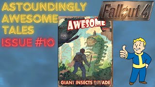 FALLOUT 4 Astoundingly Awesome Tales Issue 10 [upl. by Eyahs]