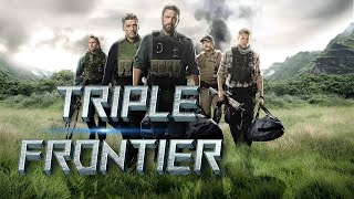 Triple Frontier  BEST Action Movie Hollywood English  New Hollywood Action Movie Full HD [upl. by Ahtebbat]