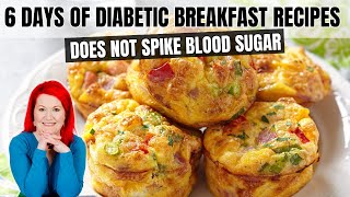 6 EASY Diabetic Breakfast Recipes PERFECT for Meal Prep  6 Days of Low Carb Breakfast Recipes [upl. by Bryna]