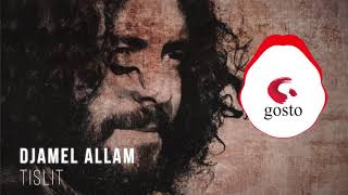 Djamel Allam  Tislit  Album Salimo [upl. by Atinehs]