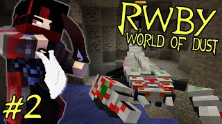 THE GRIMM FOUND ME  RWBY World Of Dust Episode 2 Minecraft RWBY Mod [upl. by Colbert]