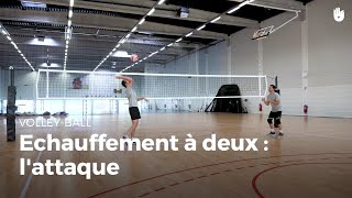 Echauffement à deux  lattaque  VolleyBall [upl. by Elfstan242]