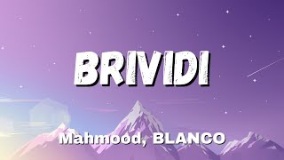 Mahmood BLANCO  Brividi TestoLyrics Sanremo 2022 [upl. by Dlonyar]