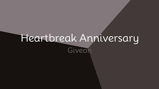 Giveon  Heartbreak Anniversary lyrics [upl. by Eidas930]