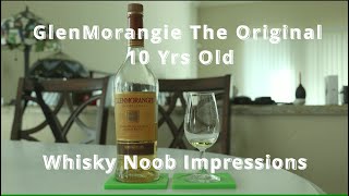 Is Glenmorangie The Original 10 Worth Having [upl. by Carolann]