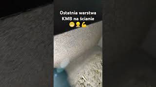 Ostatnia warstwa KMB na ścianie 💪👷😁 [upl. by Karita]