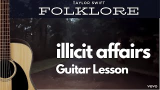 Taylor Swift  Illicit Affairs  Guitar Tutorial  Chords [upl. by Izaak]