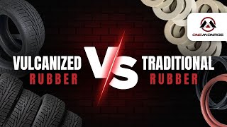 Vulcanized Rubber vs Traditional Rubber Advantages and Applications [upl. by Langsdon]