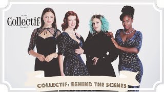 EXCLUSIVE Behind The Scenes  Collectif Clothing AutumnWinter 2017 CC [upl. by Mcneil]