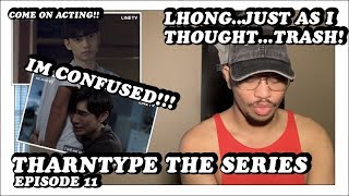 TharnType The Series EP 11 REACTION [upl. by Sairacaz]