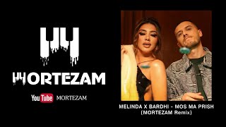 MELINDA X BARDHI  MOS MA PRISH MORTEZAM Remix [upl. by Lleoj]