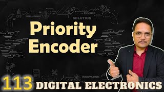 Priority Encoder Explained Basics Working Truth Table and Circuit [upl. by Rorrys]