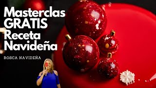 Masterclass GRATIS  Navidad Rosca Glaseada Espejo Receta navideña fácil que sorpenderá [upl. by Asoral]