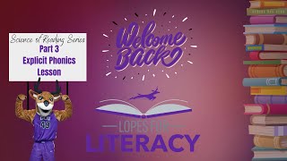 Science of Reading SoR Part 3 An Explicit Phonics Lesson [upl. by Ettelrac]